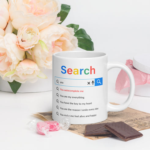 You Autocomplete Me Mug | Gift for Valentine's Day